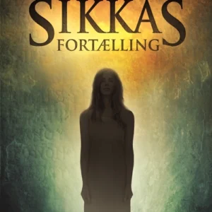 Sikkas Fortælling