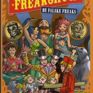 Freakshow 1: De falske freaks