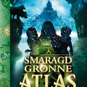 Det smaragdgrønne atlas - Første bog fra Begyndelsen