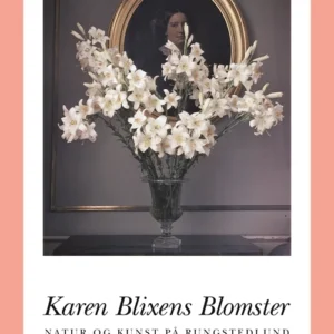 Karen Blixens Blomster