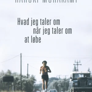 Hvad jeg taler om når jeg taler om at løbe