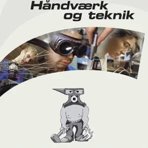 Grundforløb - Håndværk og teknik