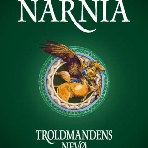 Narnia 1 - Troldmandens nevø