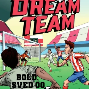 DREAMTEAM 8 Bold, sved og tårer