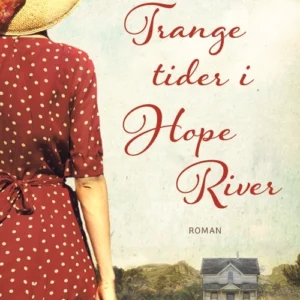 Trange tider i Hope River, pb