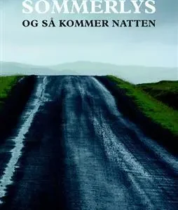 Sommerlys, og så kommer natten