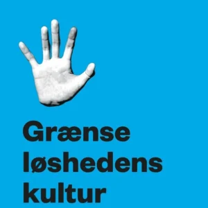 Grænseløshedens kultur