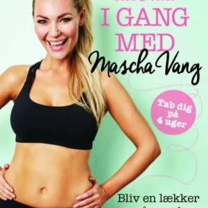 Kom i gang med Mascha Vang