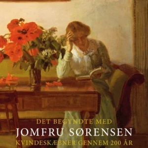 Det begyndte med Jomfru Sørensen