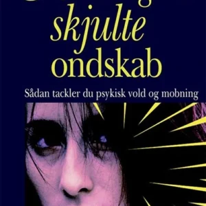 Hverdagens skjulte ondskab