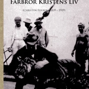 Farbror Kristens liv