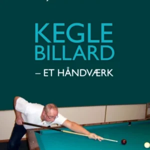 Keglebillard - et håndværk