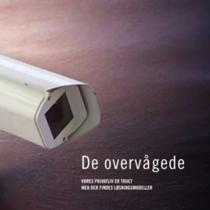 De overvågede