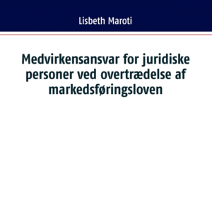 Medvirkensansvar for juridiske personer ved overtrædelse af markedsføringsloven