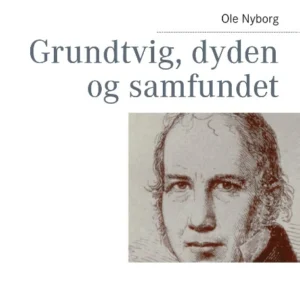 Grundtvig, dyden og samfundet