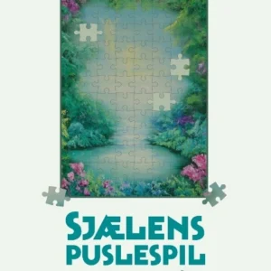 Sjælens puslespil - ...og de manglende brikker