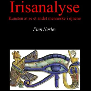Irisanalyse - Kunsten at se et andet menneske i øjnene