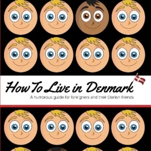 How to Live in Denmark