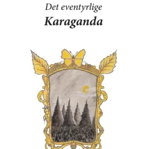 Det eventyrlige Karaganda