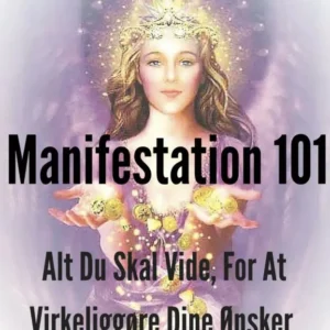 Manifestation 101