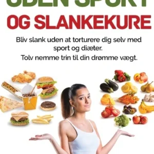 Vægttab uden sport og slankekure.