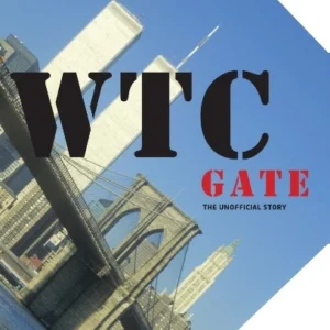 WTC gate the unofficial story