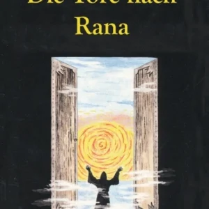 Die Tore nach Rana