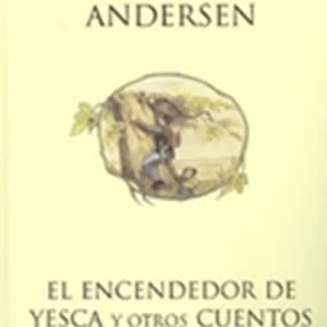 El encendedor de yesca y otros cuentos - Spansk/Spanish