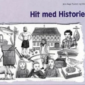 Hit med Historien! 3. kl. Arbejdsbog