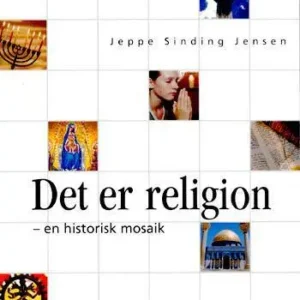 Det er religion - en historisk mosaik