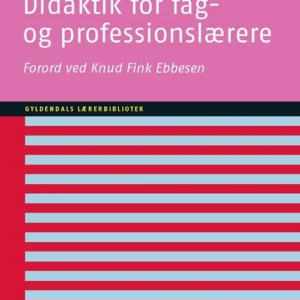 Didaktik for fag- og professionslærere