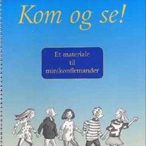 Kom og se