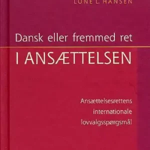 Dansk eller fremmed ret i ansættelsen