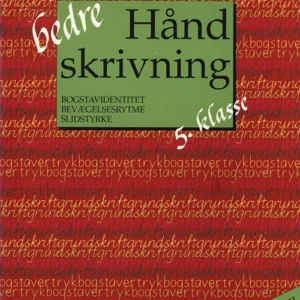 Bedre håndskrivning 4.kl. Grundskrift med løkker II