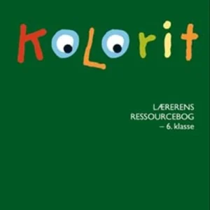 Kolorit 6. klasse, Lærerens ressourcebog