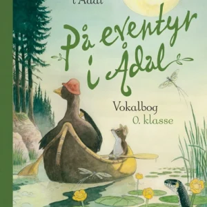 På eventyr i Ådal. Vokalbog 0. klasse