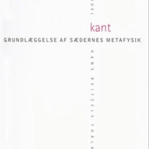 Grundlæggelse af sædernes metafysik.
