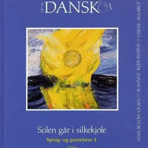 Tid til dansk 4 kl. Solen går i silkekjole