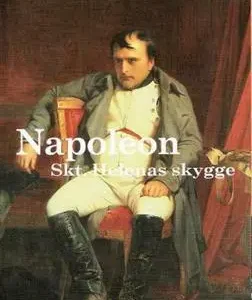 Napoleon Skt. Helenas skygge