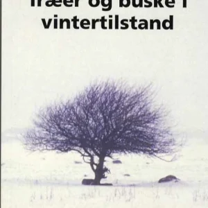 Træer og buske i vintertilstand
