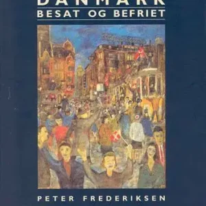 Danmark besat og befriet