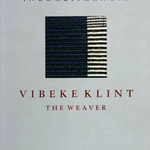 Vibeke Klint - the weaver