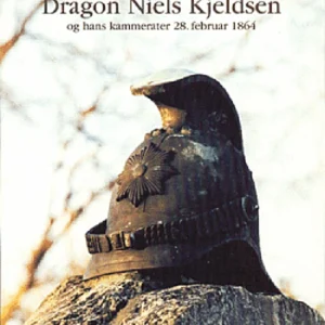 Dragon Niels Kjeldsen og hans kammerater 28. februar 1864