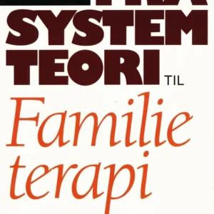 Fra systemteori til familieterapi