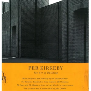 Per Kirkeby - the art of building