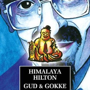 Himalaya Hilton Gud & Gokke Tja-a Cha-Cha
