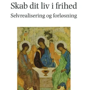 Skab dit liv i frihed