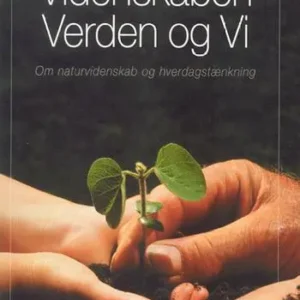 Videnskaben, verden og vi