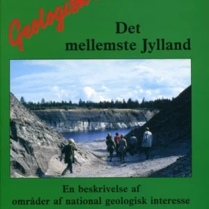 Geologisk set - Det mellemste Jylland
