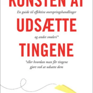 Kunsten at udsætte tingene